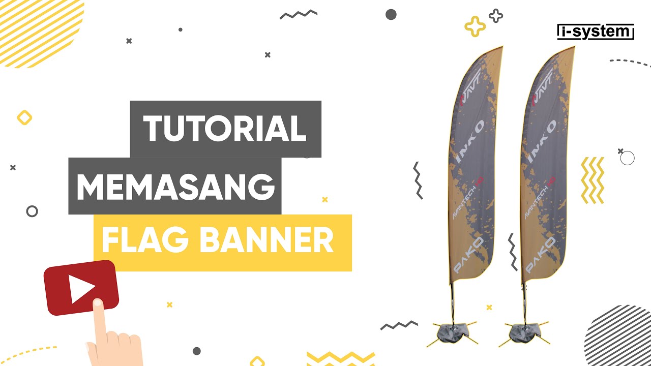 VIdeo Tutorial Pemasangan Flag Banner