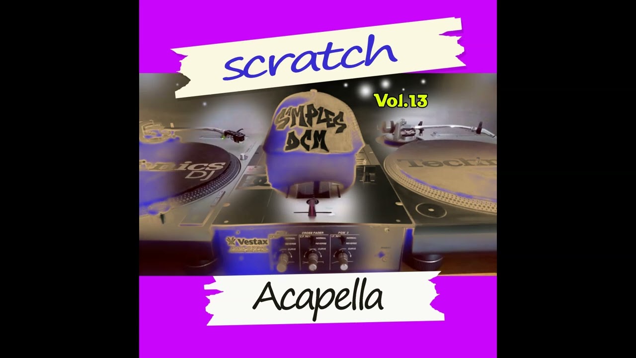 Scratch Acapella DCM vol.13