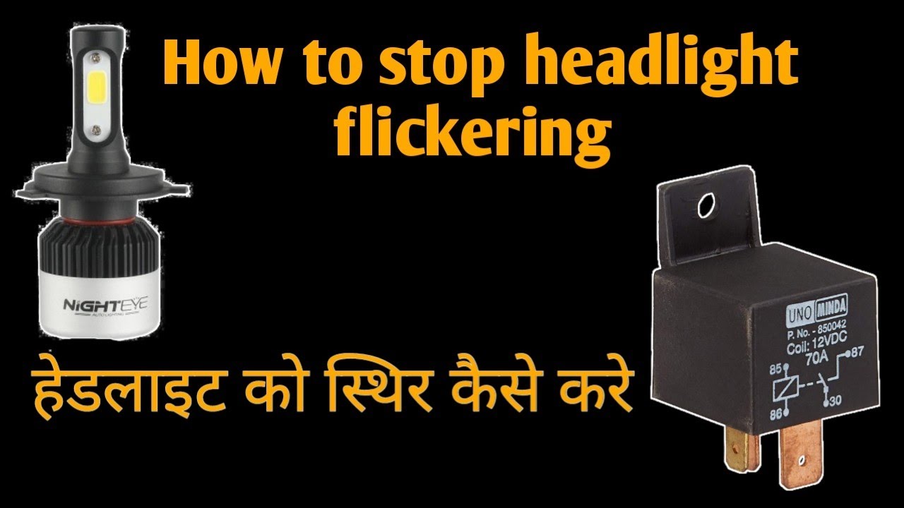 how to stop headlight flickering