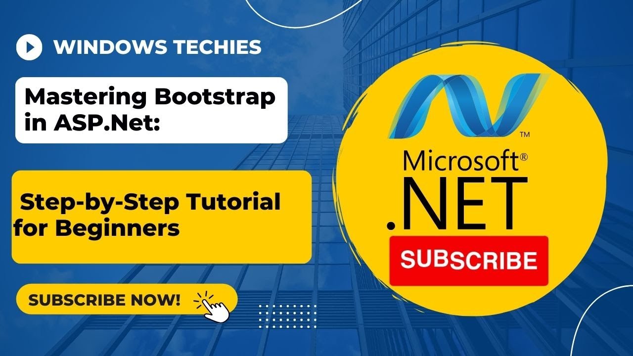 Mastering Bootstrap in ASP.Net: Step-by-Step Tutorial for Beginners