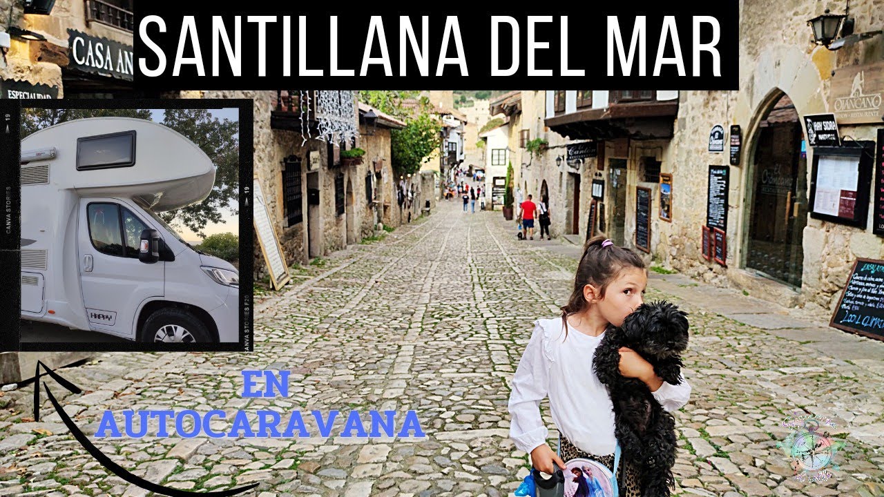 XIX.🚐 Recorriendo CANTABRIA EN AUTOCARAVANA 🚐 CAMPER PARK SANTILLANA del MAR