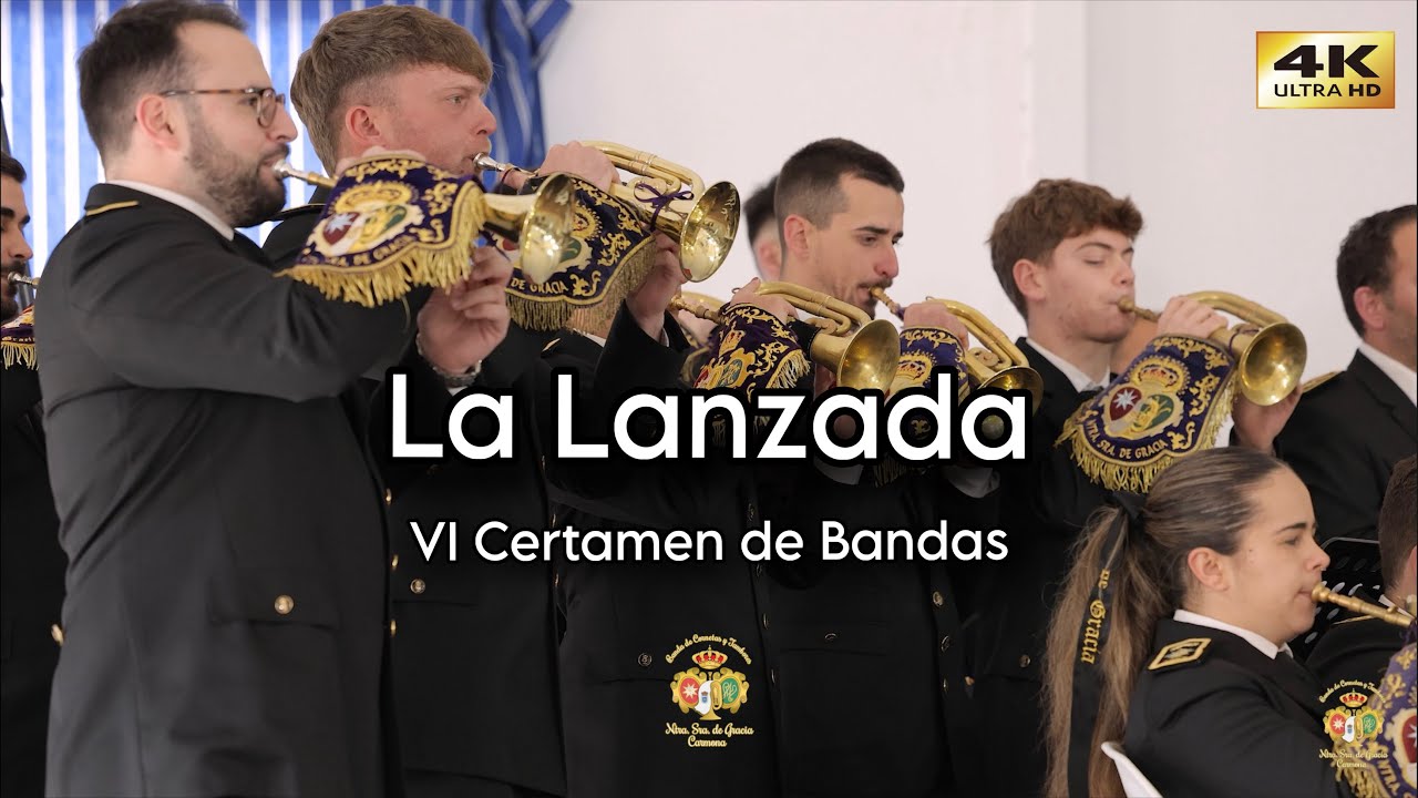 [4K] LA LANZADA | VI CERTAMEN DE BANDAS | CARMONA 2026