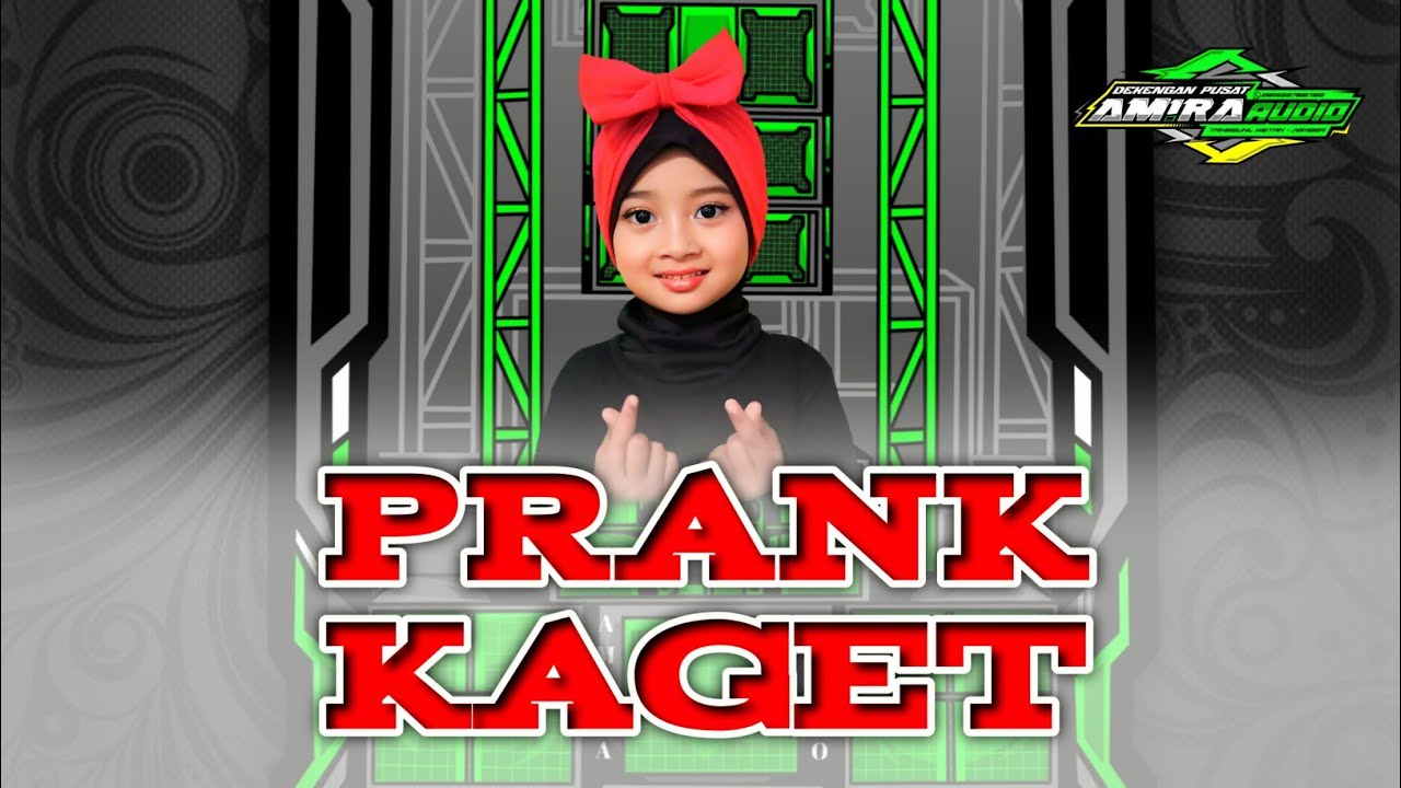 PRANK KAGET BASS TRAP By Amira Audio