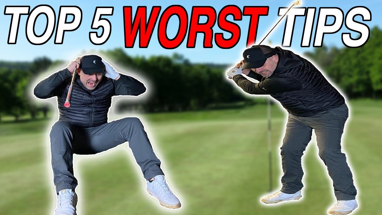 THE TOP 5 WORST SWING TIPS IN GOLF