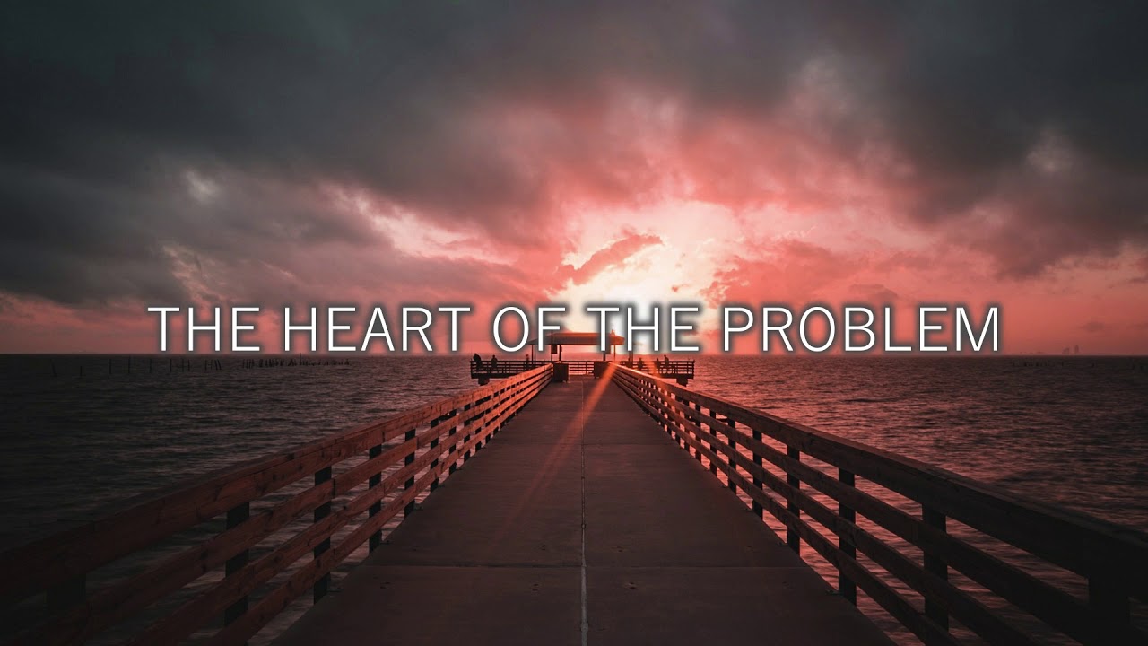 The Heart of the problem Lyrics