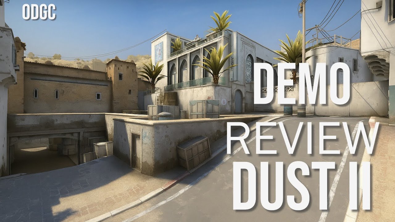 ODGC | Dust II | Demo Review 51# | LVL 9