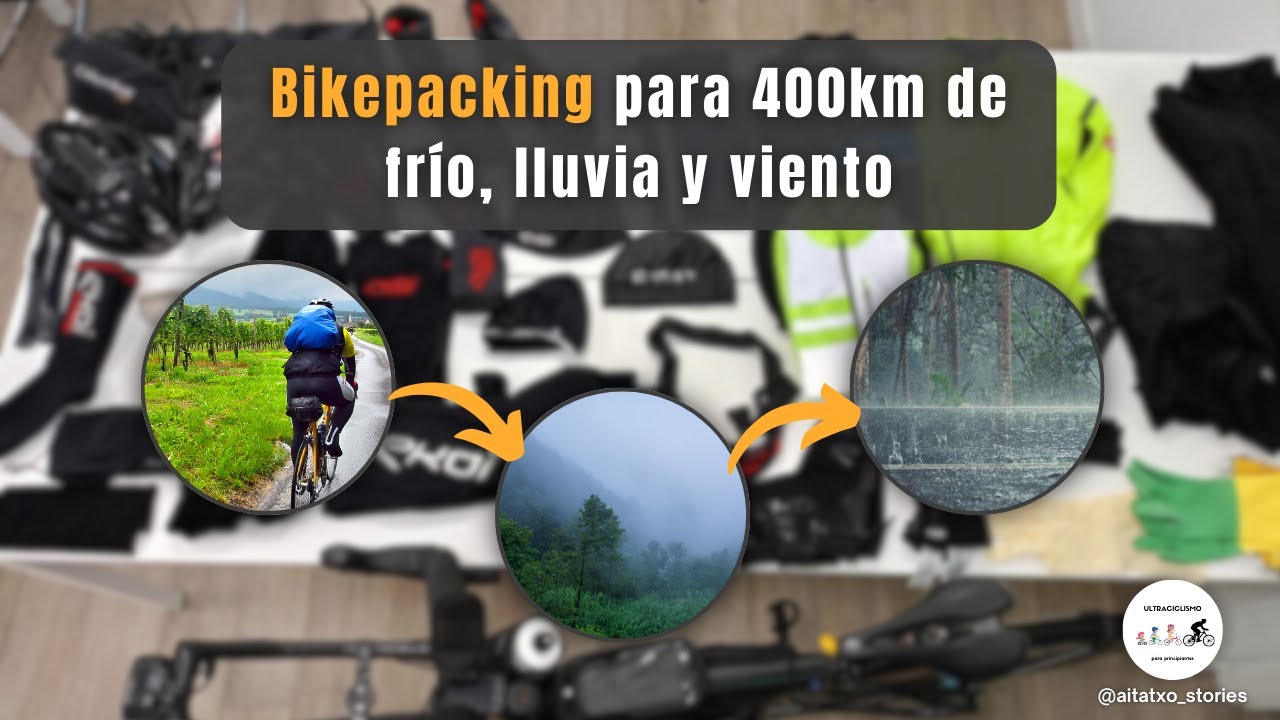 Bikepacking: 400km de frío, lluvia y viento
