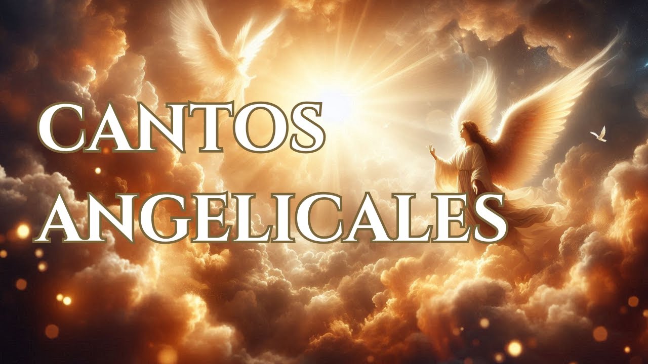 Cantos Angelicales de Paz – Música Católica Celestial para Serenidad | 1 Hora