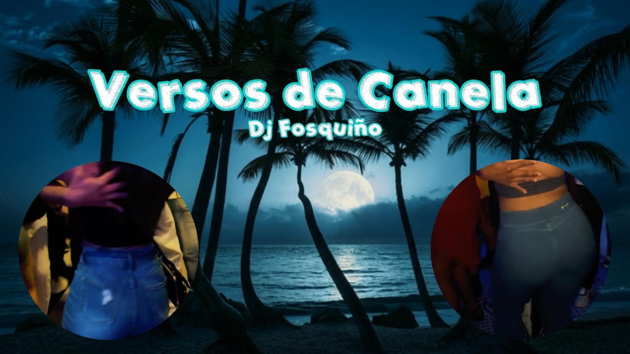 DJ FOSQUIÑO FT. FRESKURA MUSIC - Versos de Canela (Official Lyric Video)