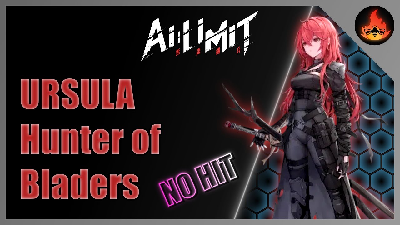 Ursula, Hunter of Bladers   |   No Hit   -   NG+1   |   Ai Limit