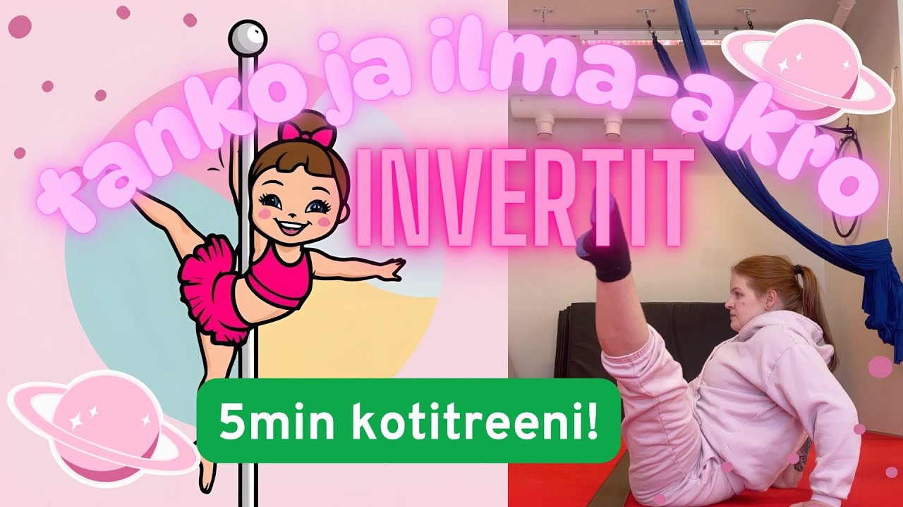5min treeni tankotanssi- ja ilma-akrobatia inverteille (aloittelija) 🇫🇮