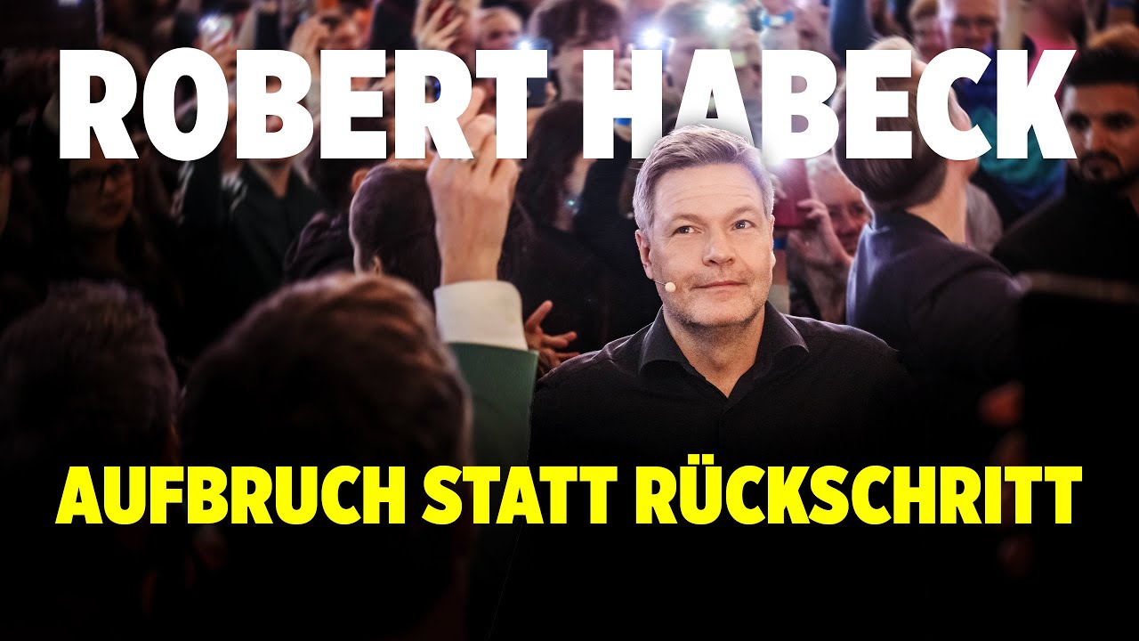 Aufbruch statt Rückschritt – Die Doku vom Tag danach | Robert Habeck