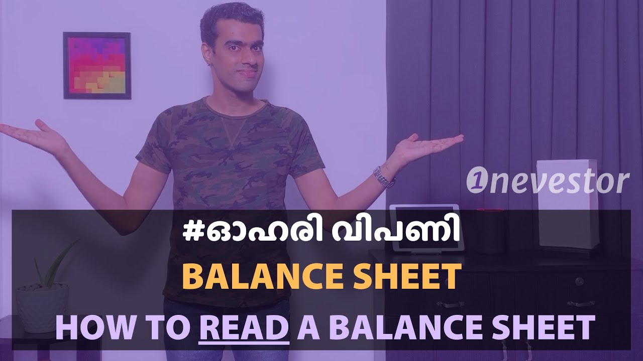 How To Read & Analyse A Balance Sheet In Malayalam | Official + MoneyControl Version | EP. #181