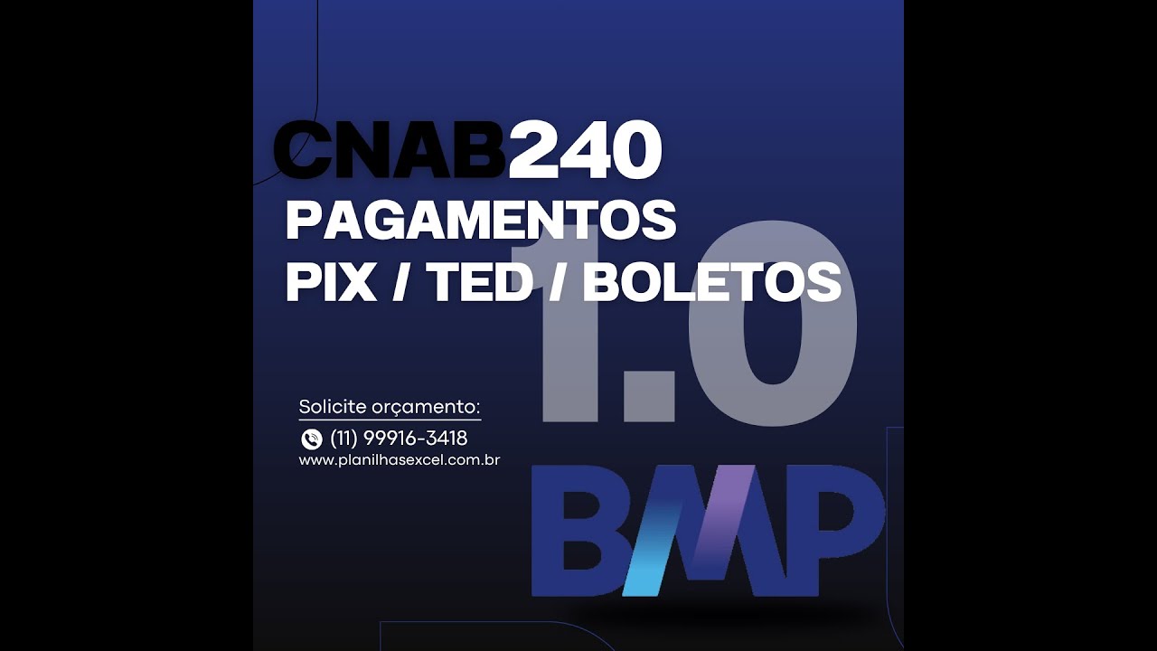 CNAB BMP 1.0 - Pagamento Funcionário/Fornecedor (PIX,TED ou Boletos por código de barra)