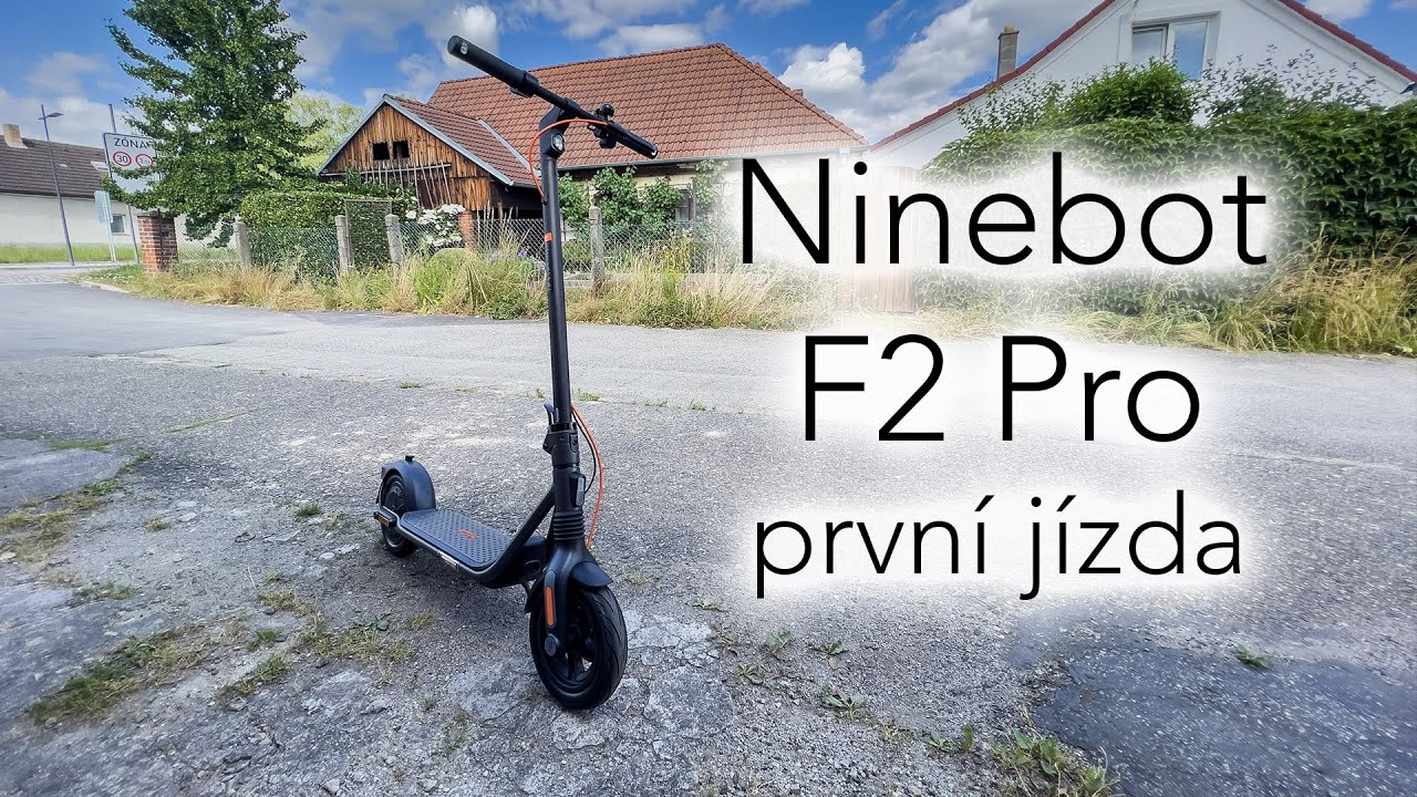 Ninebot F2 Pro - ještě silnější?? 😲 První jízda 🛴