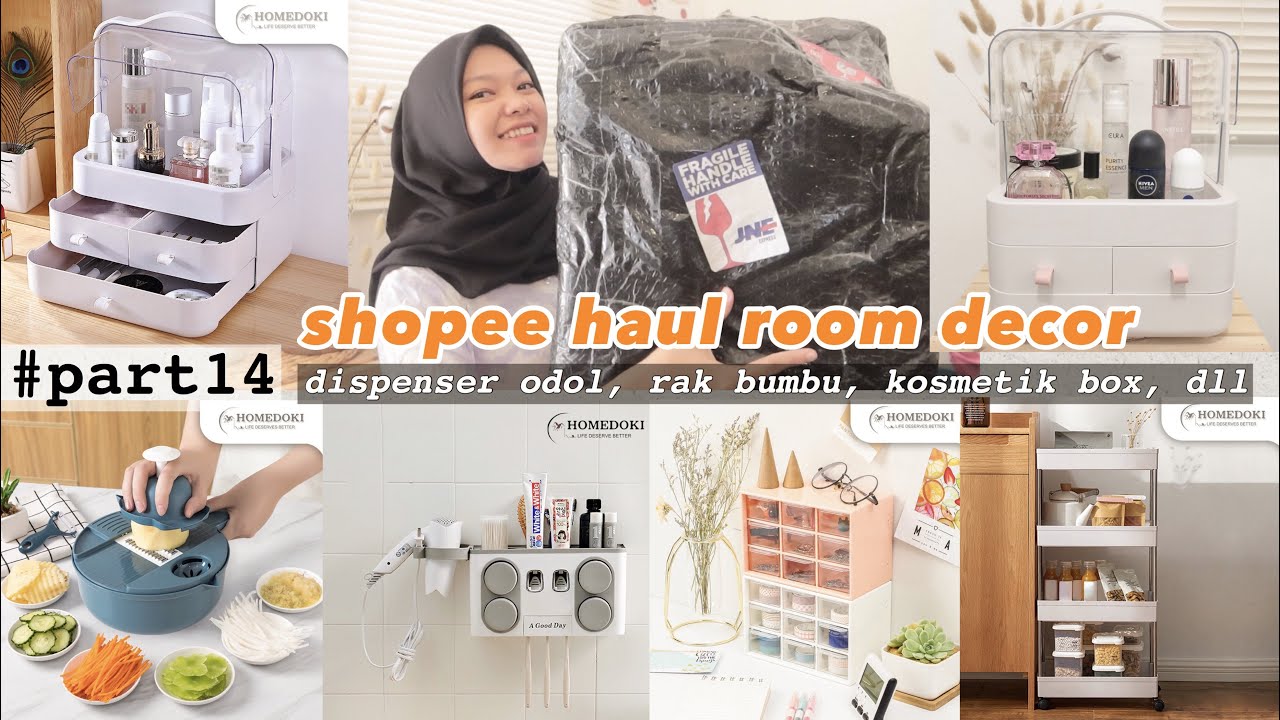 *PART14 - SHOPEE HAUL ROOM DECOR || dispenser odol, kosmetik box, rak bumbu, dll