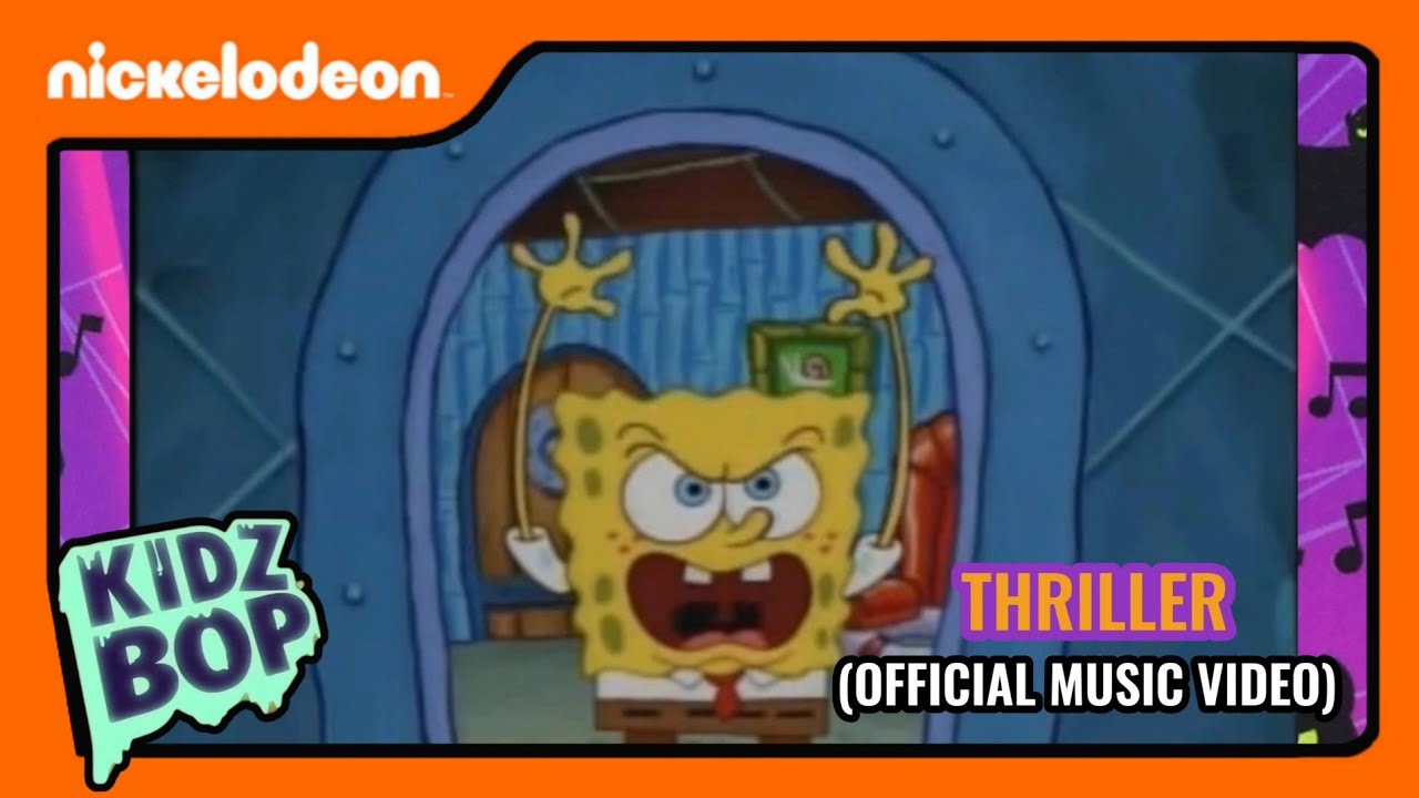 KIDZ BOP SpongeBob - Thriller (Official Music Video) [KIDZ BOP Halloween Hits!]