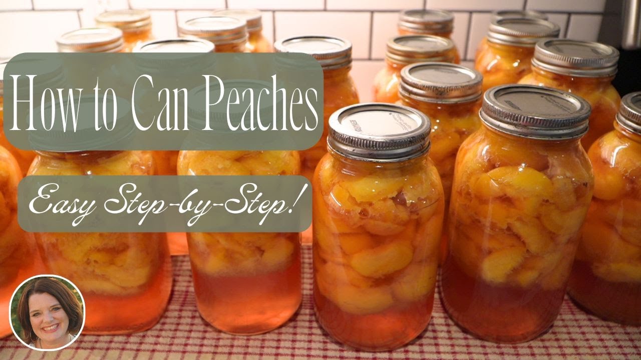 HOW TO CAN PEACHES! | Hot Water Bath Method