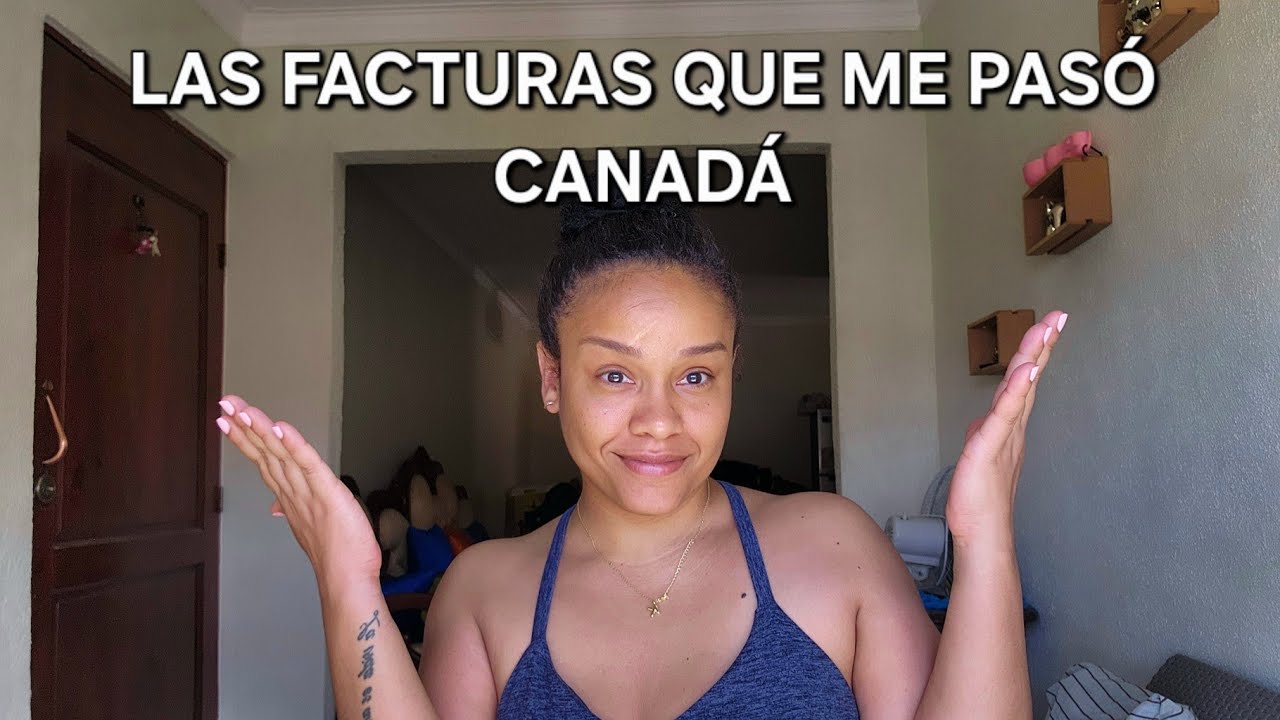 LAS FACTURAS QUE ME PASÓ VIVIR EN CANADÁ | Mi falta de planificación puede ser la clave!