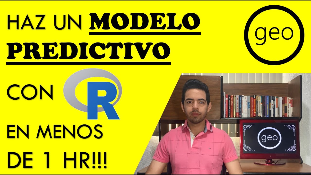 HAZ UN MODELO PREDICTIVO CON R EN MENOS DE 1 HORA!!!