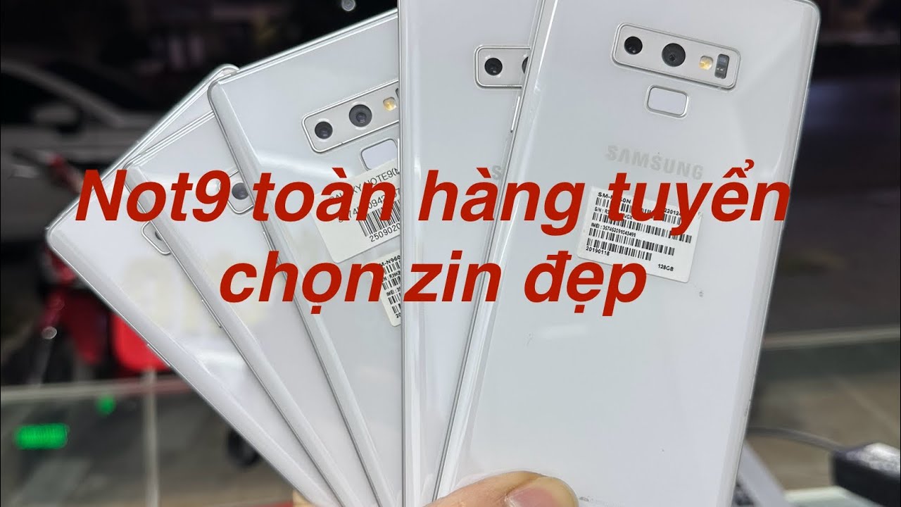 Note9 toàn hàng chọn zin đẹp 