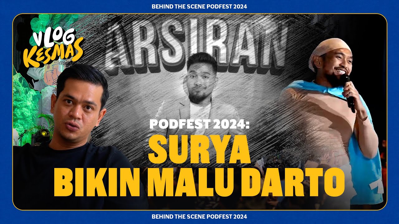 VLOGKESMAS : SURYA, NGGOK, OMESH BIASANYA DIKERJAIN, SEKARANG NGERJAIN BALIK DARTO DI PODFEST