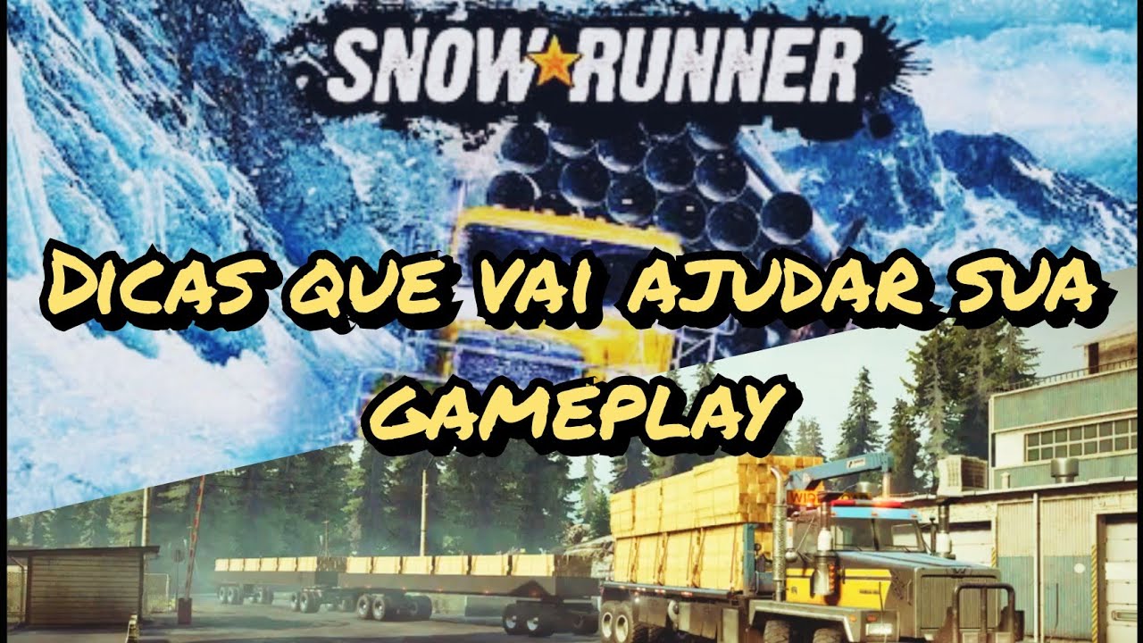 Snowrunner: Dicas que vai ajudar sua gameplay.