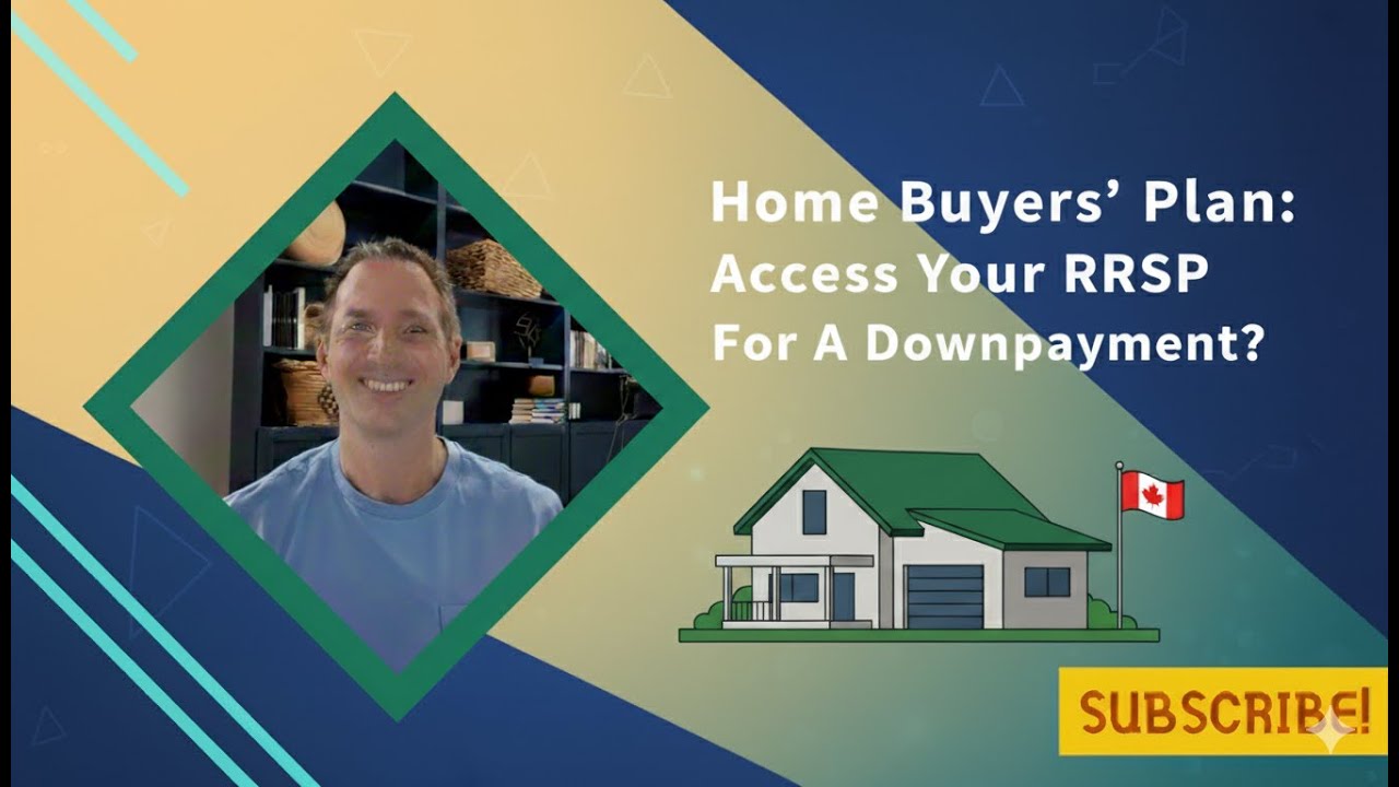 Home Buyers’ Plan Explained | How to Use Your RRSP to Buy a Home in Canada