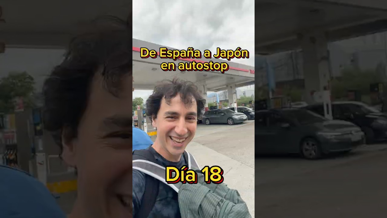 👍🏼 D&iacute;a 18 de Espa&ntilde;a a Jap&oacute;n en autostop!