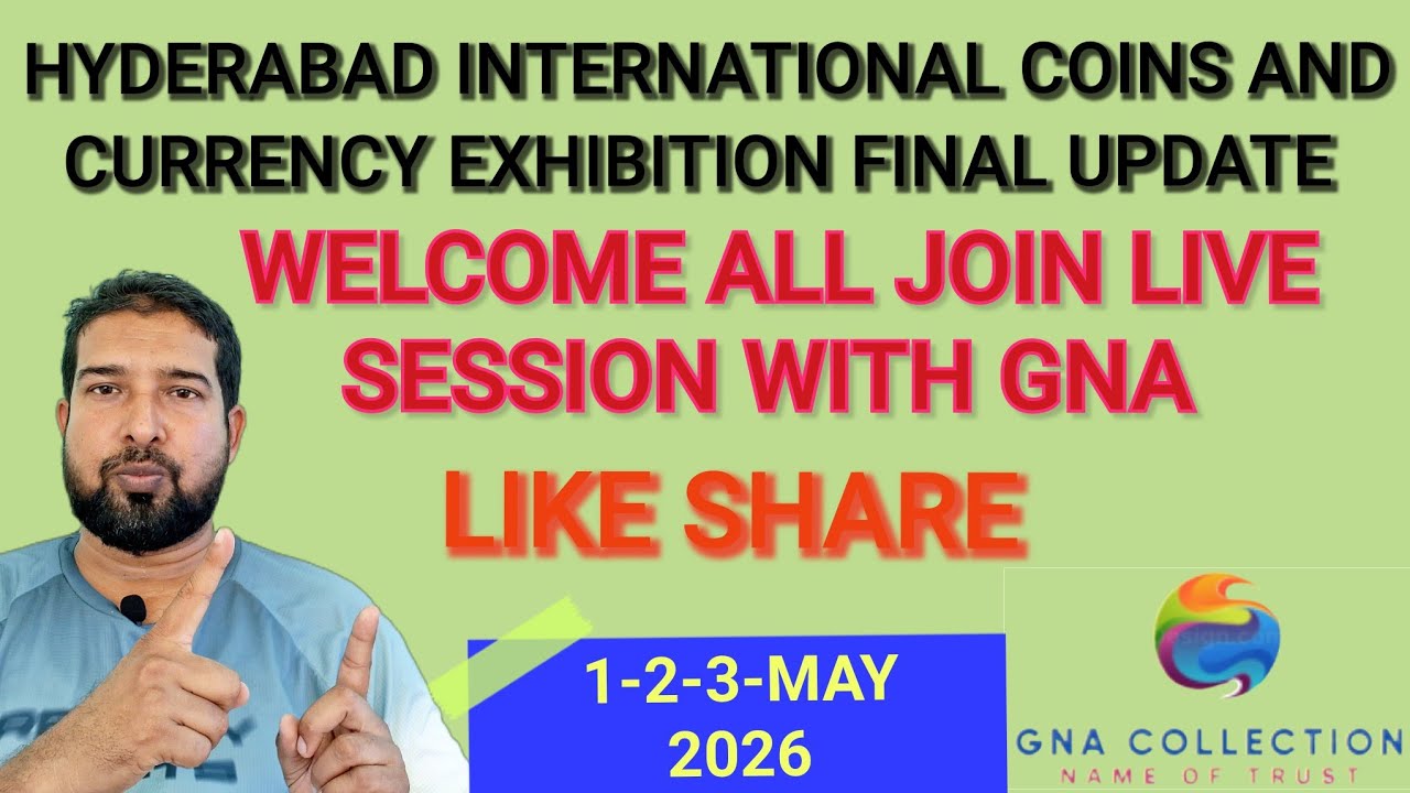HYDERABAD INTERNATIONAL COINS AND CURRENCY EXHIBITION-2026 ( Final update)