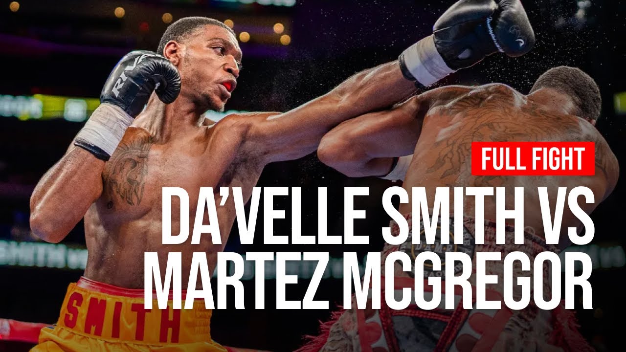 DA’VELLE SMITH VS MARTEZ McGREGOR FULL FIGHT