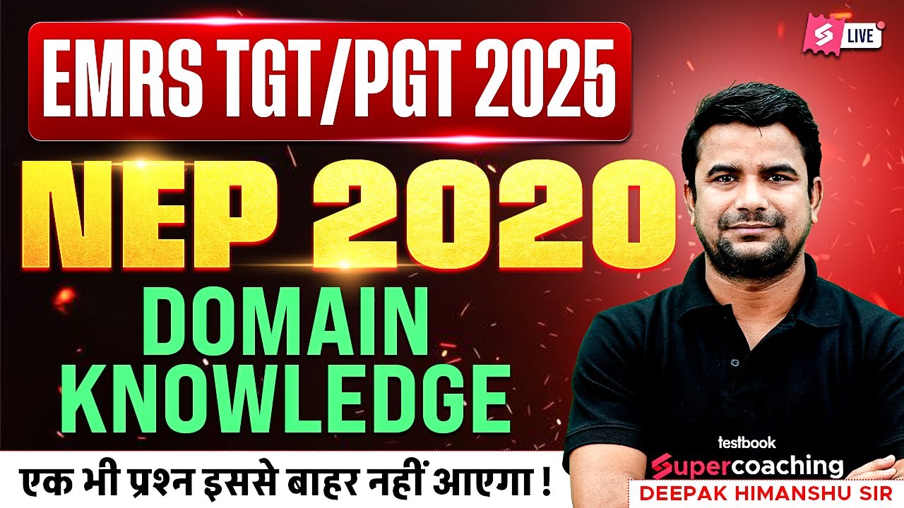 EMRS Domain Knowledge Class 2025 | EMRS TGT PGT Domain Knowledge By DH Sir | NEP 2020 For EMRS Exam