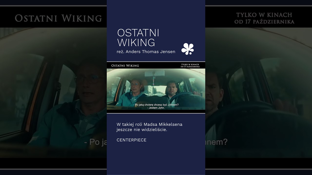 41.WFF OSTATNI WIKING reż. Anders Thomas Jensen