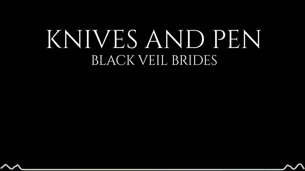 ( Vocal Isolated ) Black Veil Brides - Knives and Pen