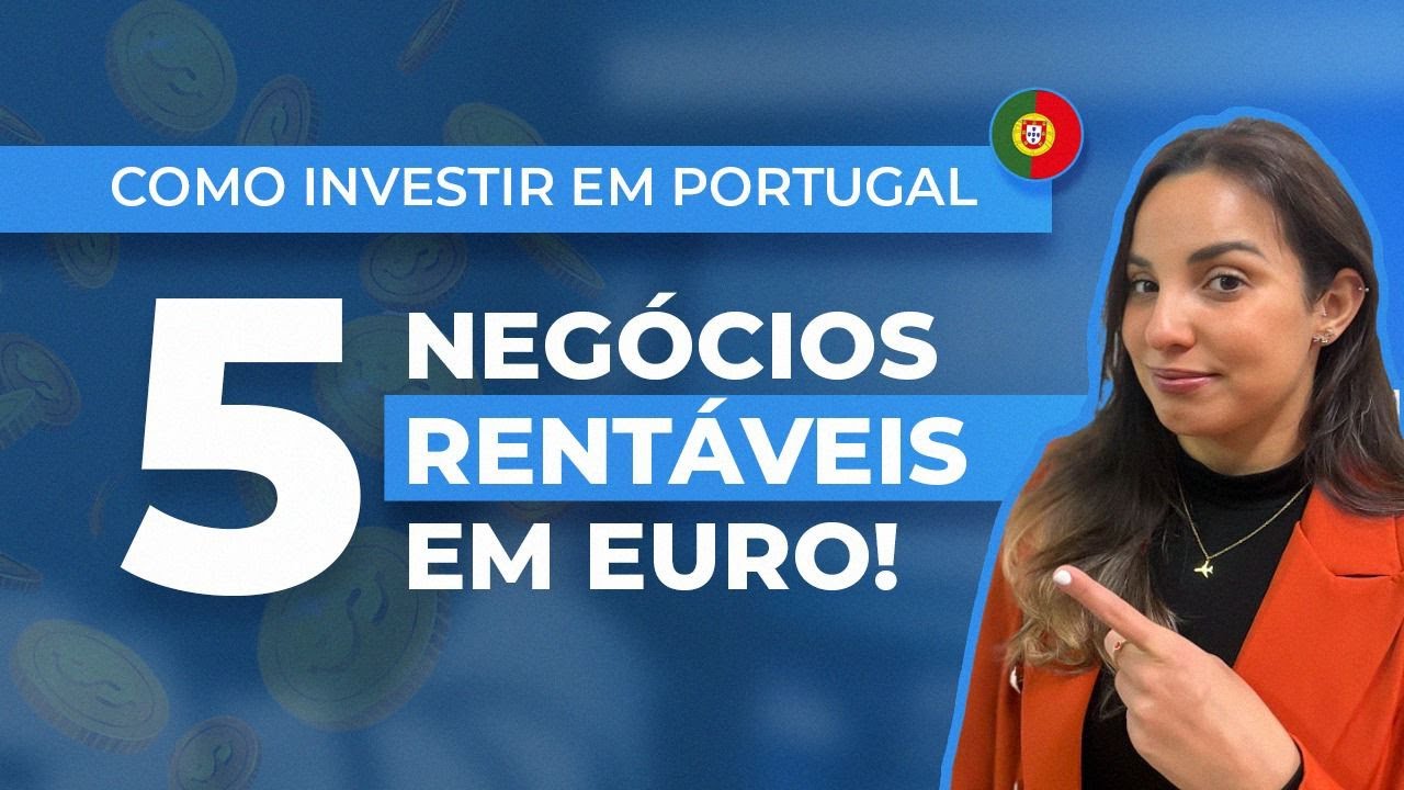Negócios rentáveis para investir em Portugal