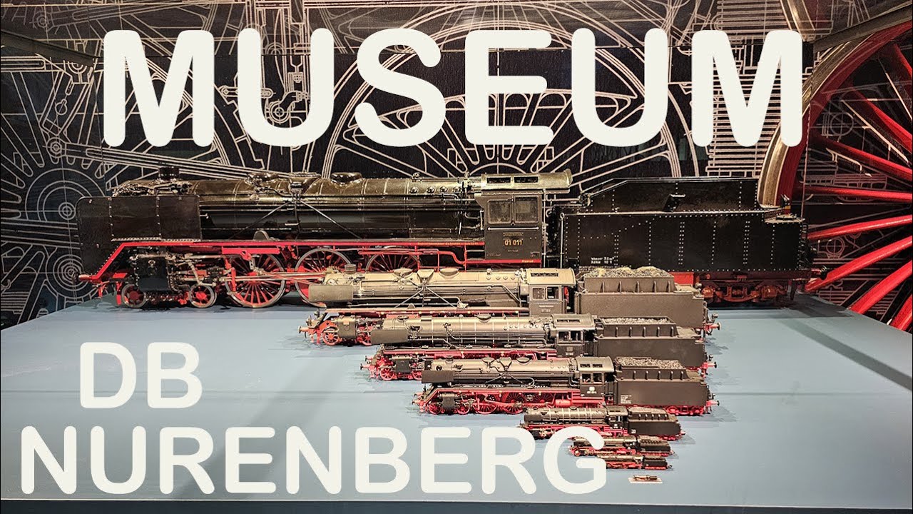 DB MUSEUM NURENBERG GERMANY
