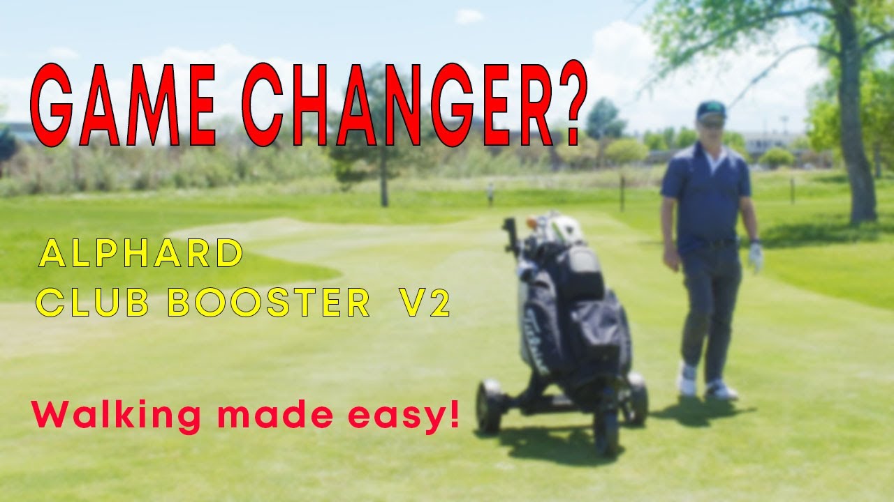 ALPHARD CLUB BOOSTER V2   - WALKING THE COURSE MADE EASY!