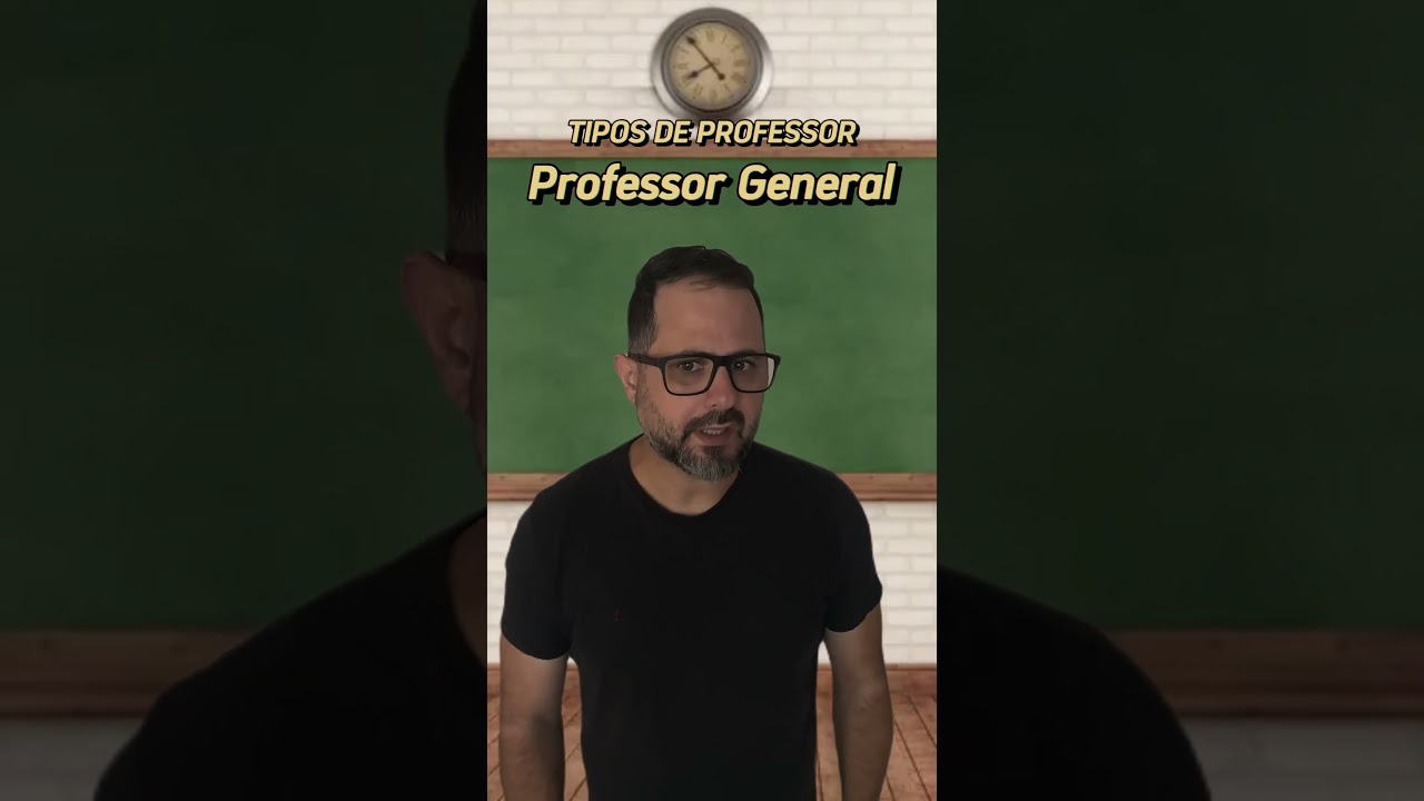 Tipos de Professor. 