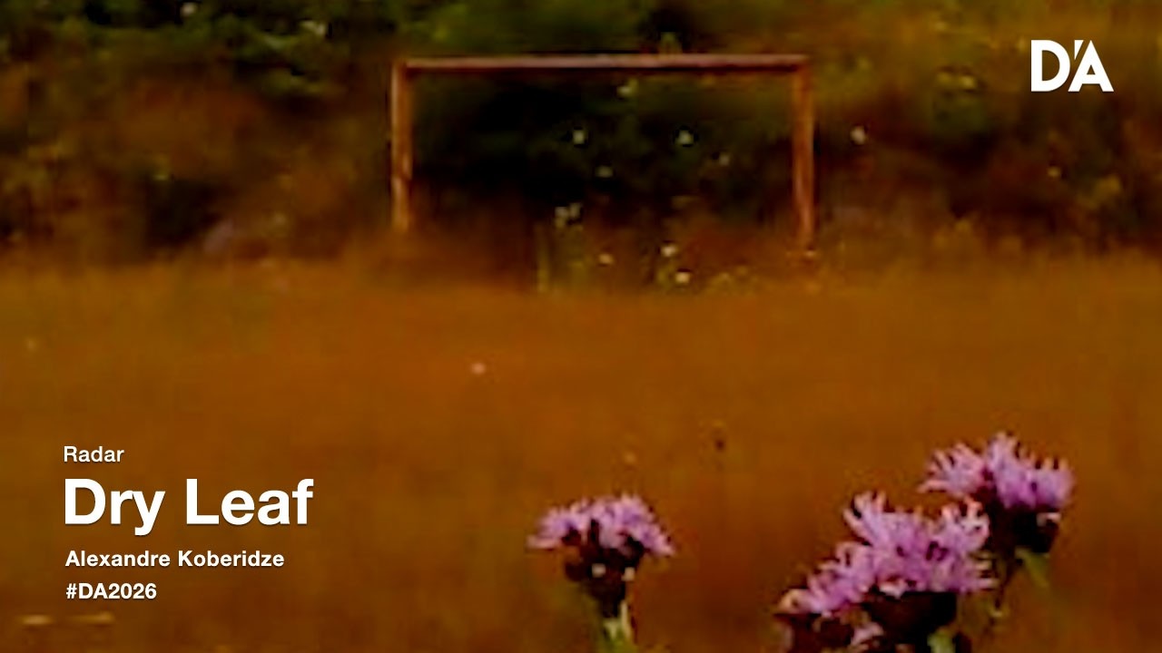Dry Leaf | Alexandre Koberidze | Trailer | D'A 2026