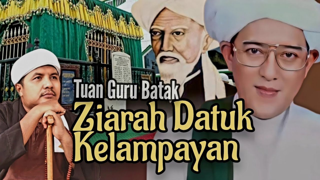 DATUK KALAMPAYAN | Rombongan Tuan Guru Batak Tiba di Martapura Haul Abah Guru Sekumpul