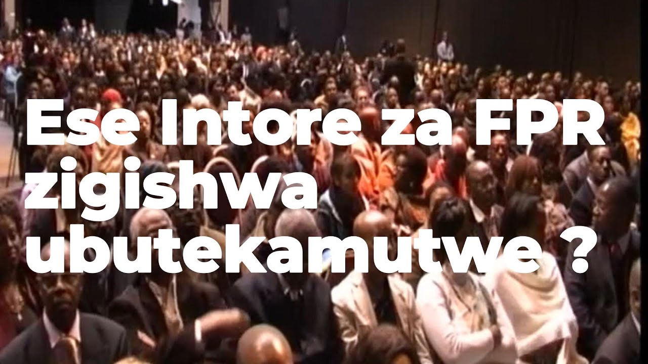 Ese intore za FPR zigishwa ubutekamutwe? Itohoza.
