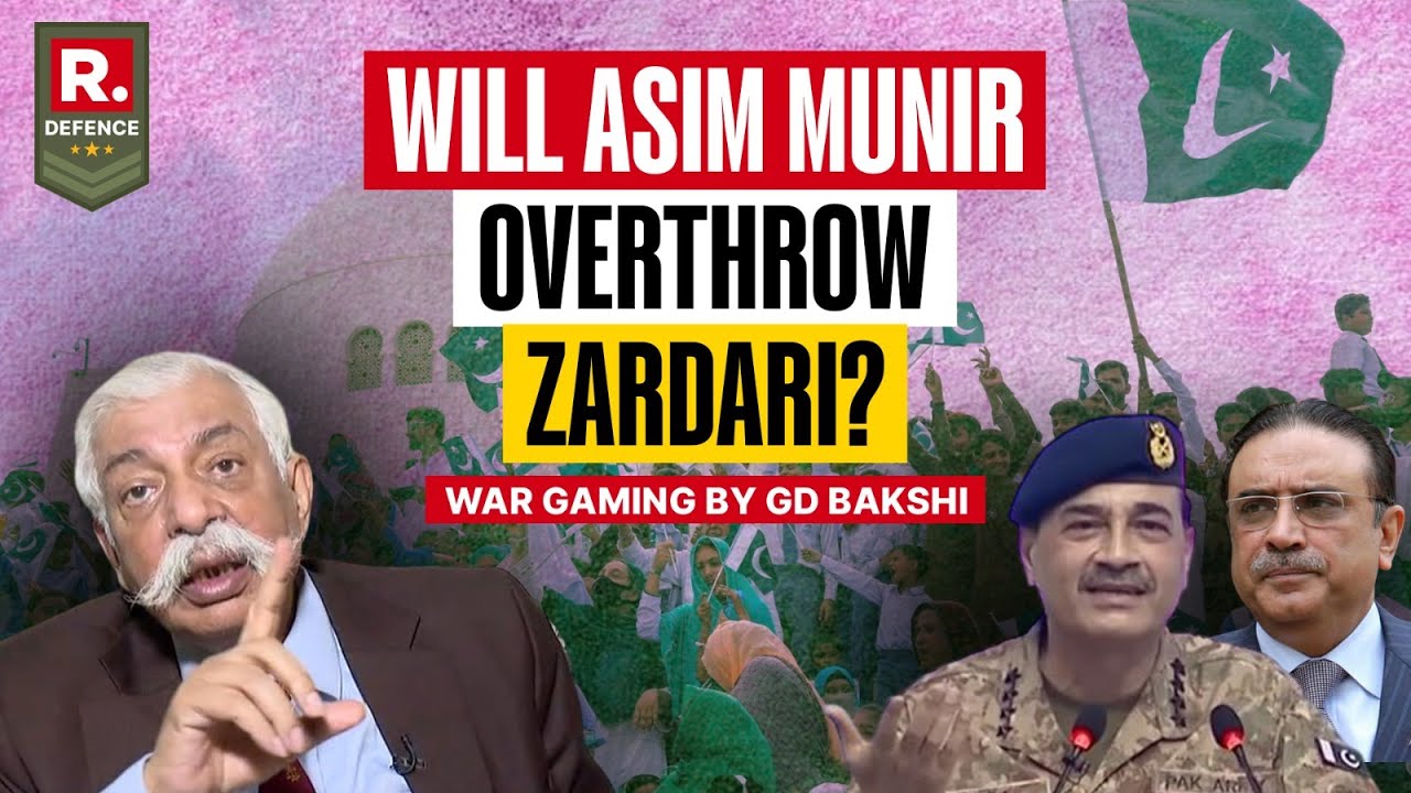 &lsquo;Failed Marshall&rsquo; Asim Munir Trying To Overthrow President Zardari? Maj Gen GD Bakshi Analyses