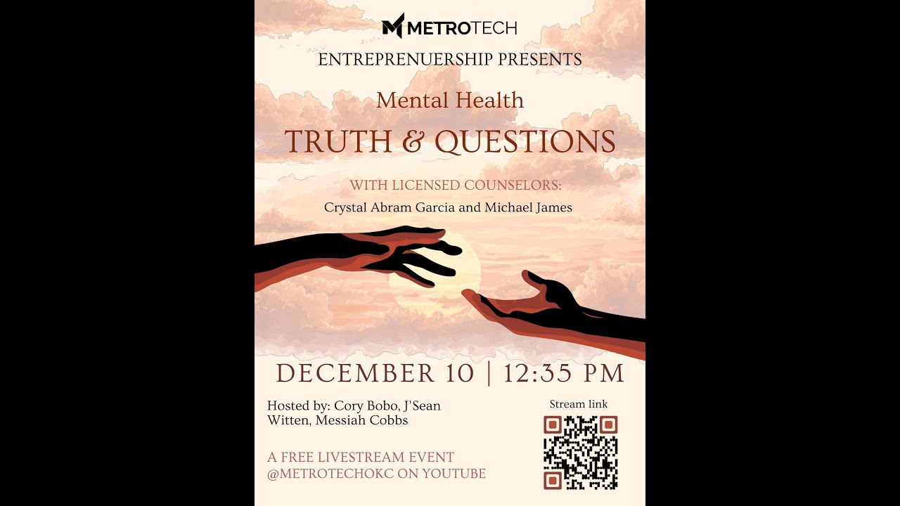 Mental Health Truth and Questions with Metro Tech Entrepreneurship Students