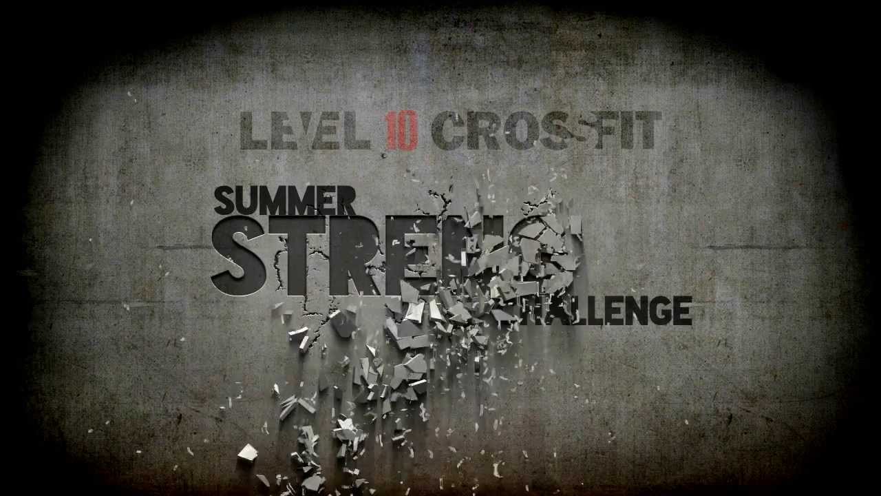 Level10 Summer Strength Challenge 2013 Teaser