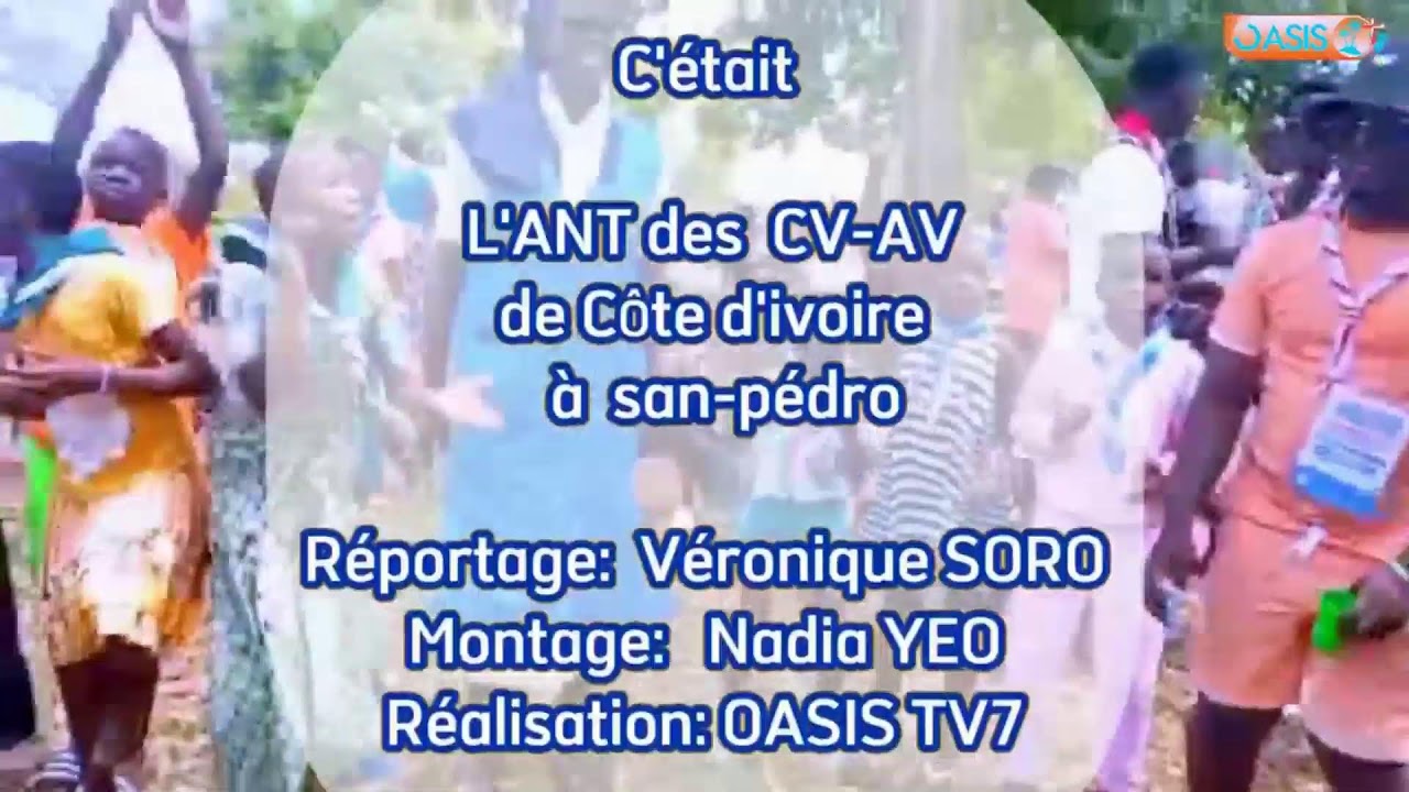 Le Camp National (ANT) des CV-AV de Côte d'Ivoire à San-Pedro