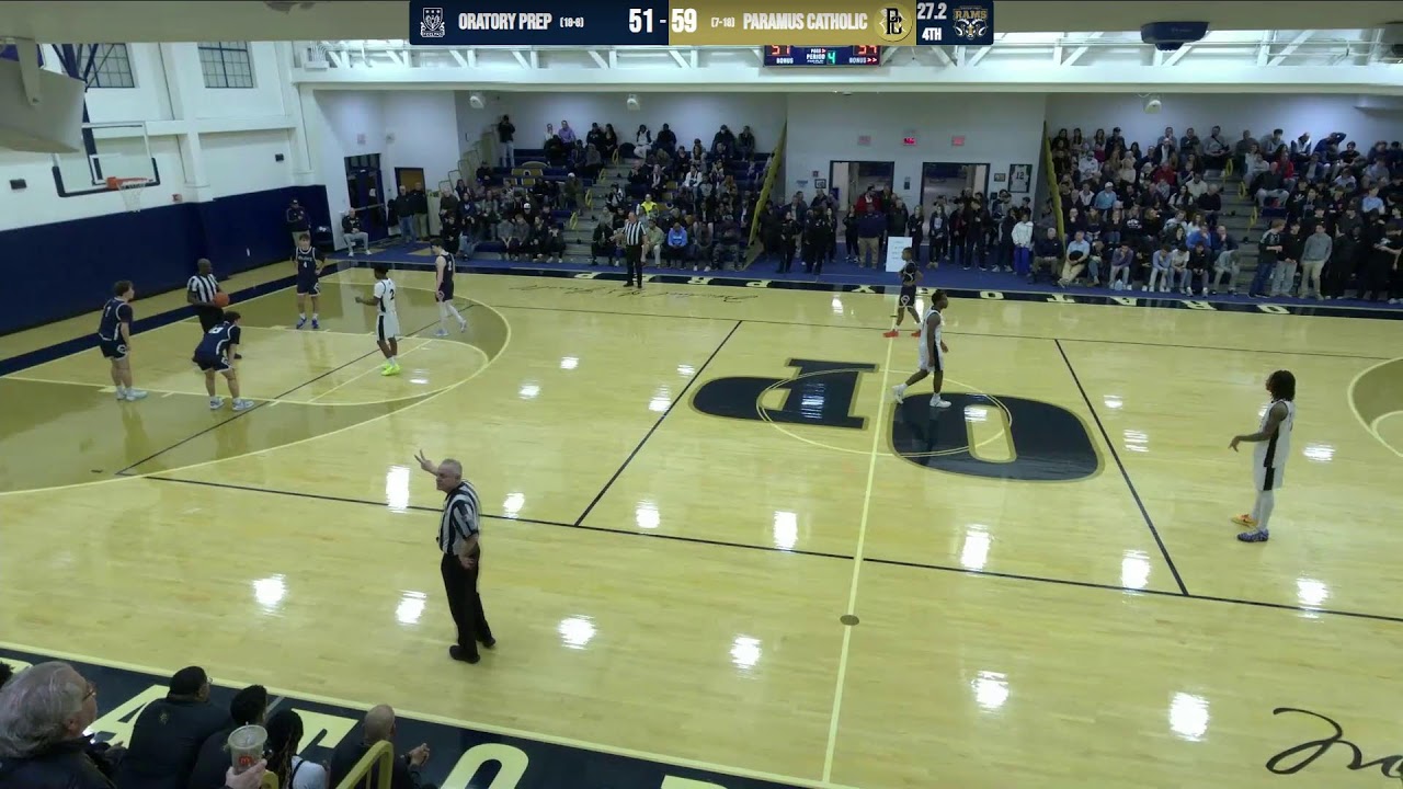 Oratory Prep vs Paramus Catholic Boys Varsity Basketball