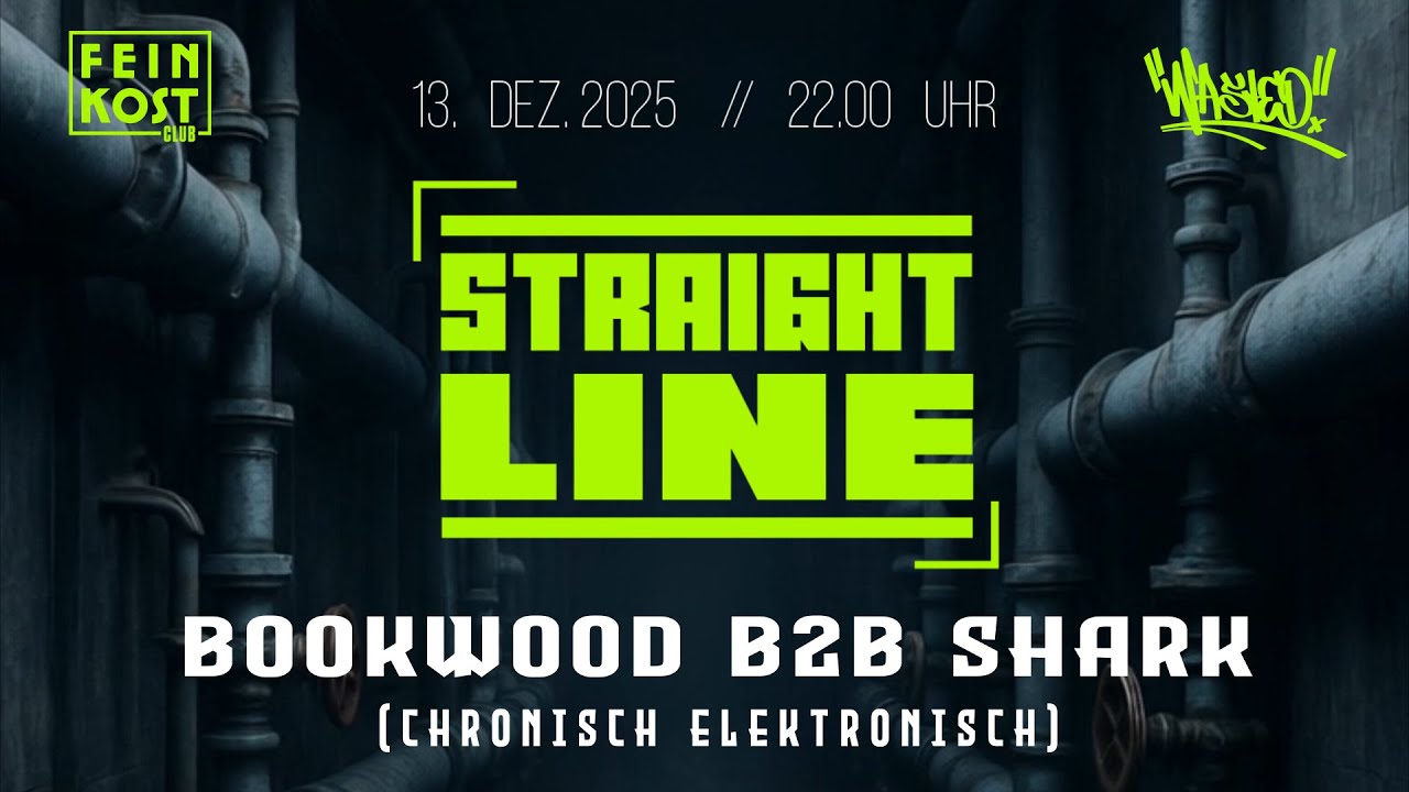 Bookwood b2b Shark @ Straight Line - Feinkost Club 13.12.25 Ballenstedt
