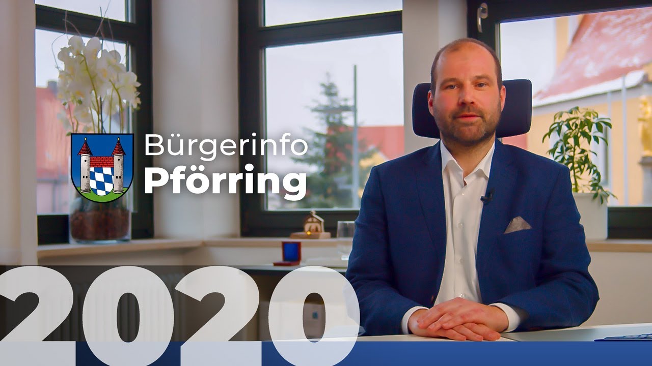 B&uuml;rgerinfo Markt Pf&ouml;rring 2020 | mit Dieter M&uuml;ller