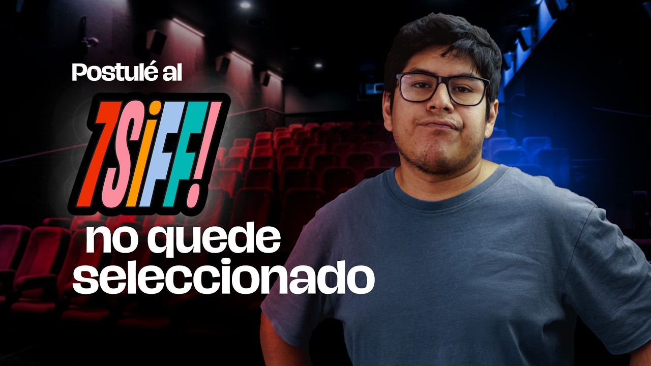 Mi Experiencia POSTULANDO al Festival de 7 Segundos (NO QUEDE SELECCIONADO) 🎬❌