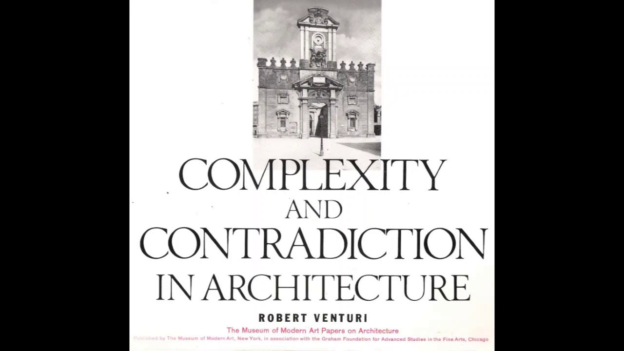 Book Review Complexity and Contradiction in Architecture